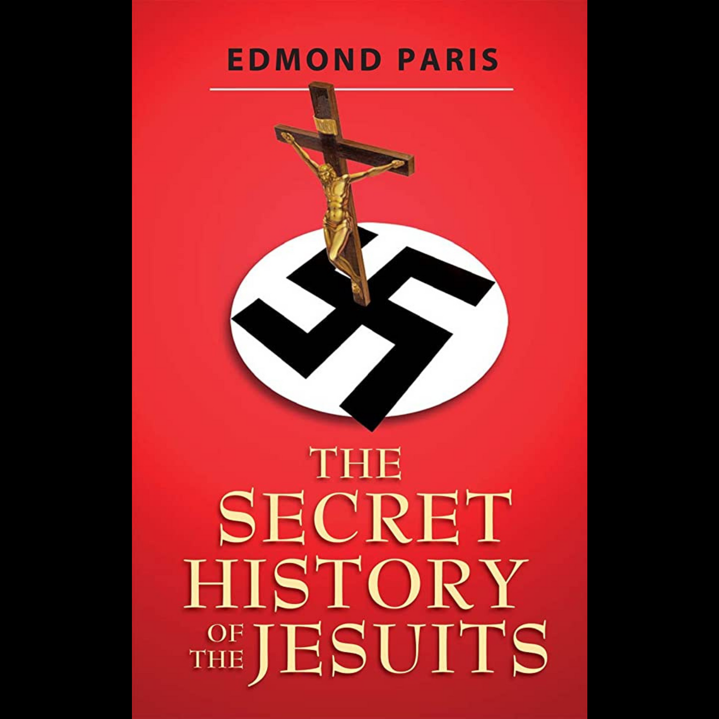 The Secret History of the Jesuits - Edmund Paris